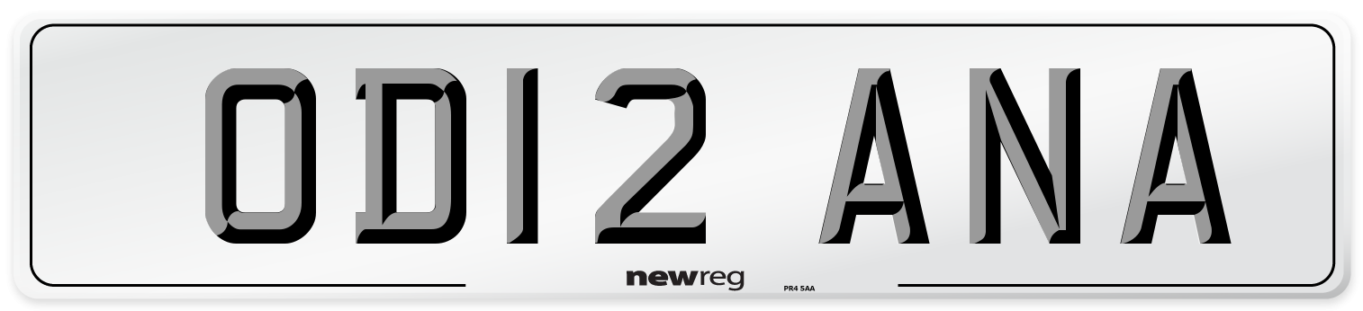 OD12 ANA Number Plate from New Reg